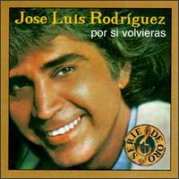 Por Si Volvieras von Jose Luis Rodríguez