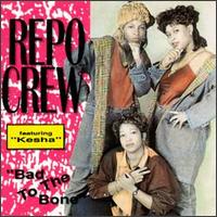 Bad to the Bone von Repo Crew