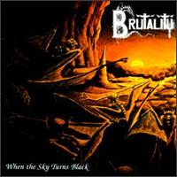 When the Sky Turns Black von Brutality