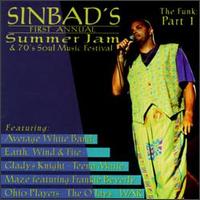 Sinbad's First Annual Summer Jam & 70's Soul Music Festival: The Funk, Pt. 1 von Sinbad