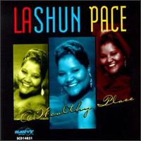 Wealthy Place von LaShun Pace