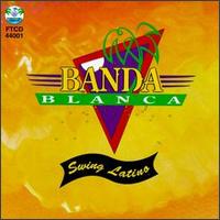 Swing Latino von Banda Blanca