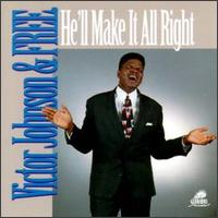 He'll Make It Alright von Victor Johnson