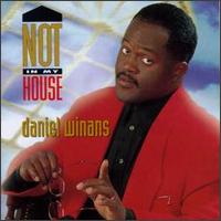 Not in My House von Daniel Winans