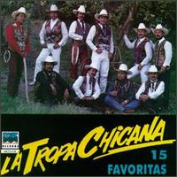 15 Favoritas von La Tropa Chicana