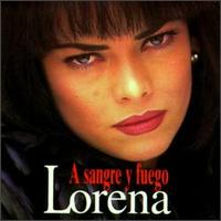 Sangre Y Fuego von Lorena