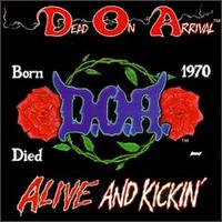 Alive and Kickin' von D.O.A. (Dead on Arrival)