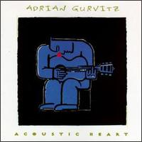 Acoustic Heart von Adrian Gurvitz