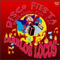 Disco Fiesta A Bailar von Diablos Locos