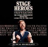 Stage Heroes von Colm Wilkinson