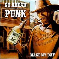 Go Ahead Punk, Make My Day von Various Artists