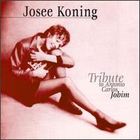 Tribute to Antonio Carlos Jobim von Josee Koning