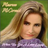 When You Get a Little Lonely von Maureen McCormick