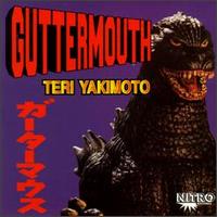 Teri Yakimoto von Guttermouth