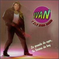 Grande de Ayer La Locura de Hoy von Ivan y sus Bam Band