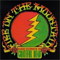 Fire on the Mountain: Reggae Celebrates the Grateful Dead von Various Artists