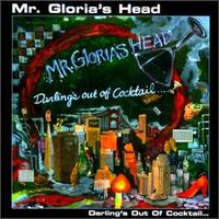 Darling's Out of Cocktail von Mr. Gloria's Head