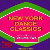 New York Dance Classics, Vol. 2: A Collection of 80's Dance Music von Various Artists