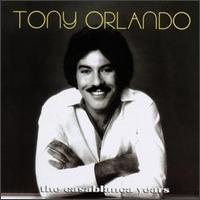 Casablanca Years von Tony Orlando