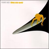 Flying New World von Planet Jazz