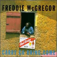 Carry Go Bring Come von Freddie McGregor