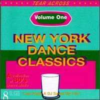 New York Dance Classics, Vol. 1: A Collection of 80's Dance Music von Various Artists