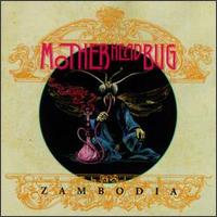 Zambodia von Motherhead Bug