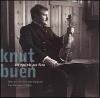 As Quick as Fire: The Art of the Norwegian Hardanger Fiddle von Knut Buen