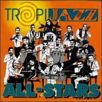 TropiJazz All-Stars, Vol. 1 von TropiJazz All-Stars