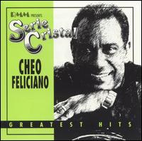 Greatest Hits von Cheo Feliciano