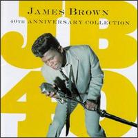 JB40: 40th Anniversary Collection von James Brown