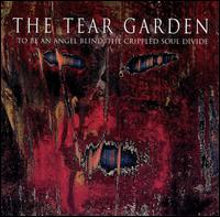 To Be an Angel Blind, The Crippled Soul Divide von The Tear Garden