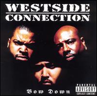 Bow Down von Westside Connection