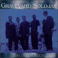 Day of Execution von Graveyard Soldjas