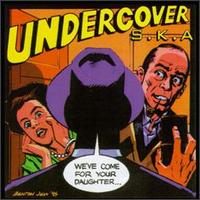 Undercover S.K.A. von Undercover S.K.A.