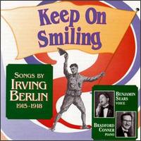 Keep on Smiling: Songs by Irving Berlin 1915-1918 von Benjamin Sears