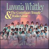 Give God the Glory von Livonia Whitley