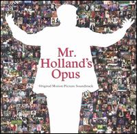 Mr. Holland's Opus [Original Motion Picture Soundtrack] von Seattle Symphony Orchestra