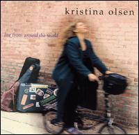 Live From Around the World von Kristina Olsen