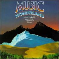 Music Wonderland von Mike Oldfield