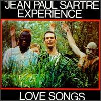 Love Songs von Jean-Paul Sartre Experience