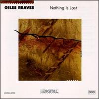 Nothing Is Lost von Giles Reaves