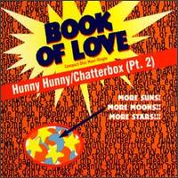 Hunny Hunny/Chatterbox [CD Single#2] von Book of Love