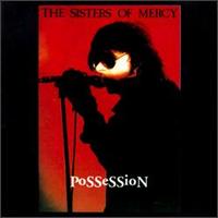 Possession von The Sisters of Mercy