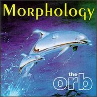 Morphology von The Orb