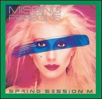 Spring Session M von Missing Persons