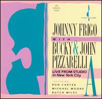 Live from Studio A in New York City von Johnny Frigo