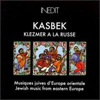 Jewish Music From Eastern Europe von Kasbek Ensemble