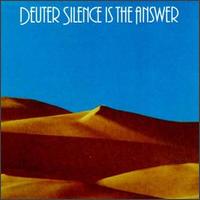 Silence Is the Answer von Deuter