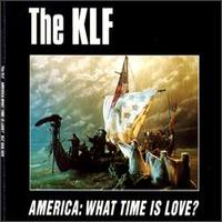 America: What Time Is Love? [#2] von The KLF